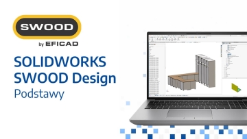 SOLIDWORKS SWOOD – Podstawy